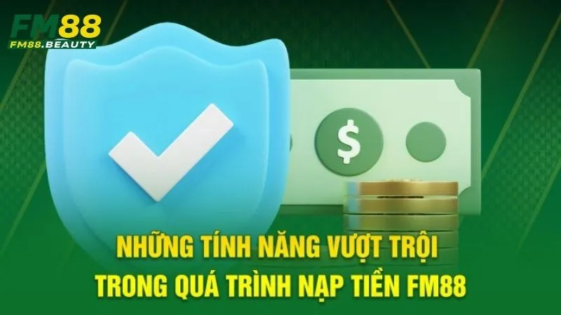 Nạp Tiền FM88 - Bước Một Chân Vào Cá Cược Đỉnh Cao 3 Lưu ý khi nạp tiền FM88