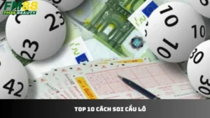 Liệu top 10 cách soi cầu lô có giúp bạn lật ngược tình thế 